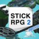 Stick RPG 2 Apk iOS/APK Version Full Game Free Download