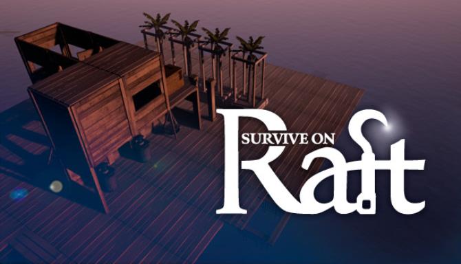 Survive on Raft iOS/APK Full Version Free Download