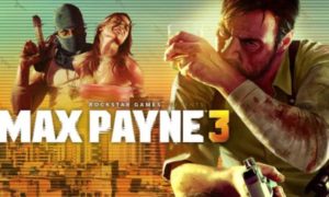 Max Payne 3 PC Version Full Game Free Download