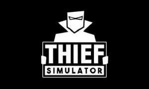 Thief Simulator APK Latest Version Free Download