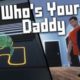 Whos Your Daddy PC Latest Version Free Download
