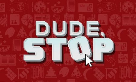Dude, Stop PC Latest Version Full Game Free Download