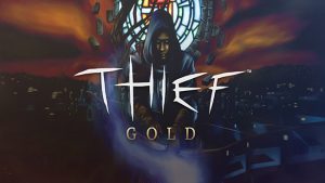 Thief Gold PC Version Game Free Download