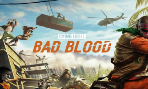 Dying Light Bad Blood Full Version Mobile Game