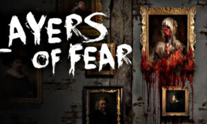 Layers of Fear APK Mobile Full Version Free Download