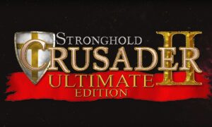 Stronghold Crusader 2 Full Version Mobile Game