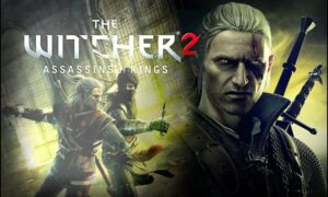 The Witcher 2: Assassins of Kings Free Game For Windows Update April 2022