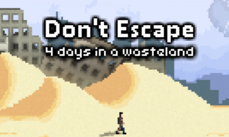 Don’t Escape: 4 Days in a Wasteland Mobile Game Download Full Free Version