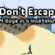 Don’t Escape: 4 Days in a Wasteland Mobile Game Download Full Free Version