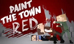 Paint the Town Red free Download PC Game (Full Version)