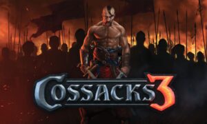 Cossacks 3 Download for Android & IOS