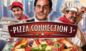 Pizza Connection 3 PC Latest Version Free Download