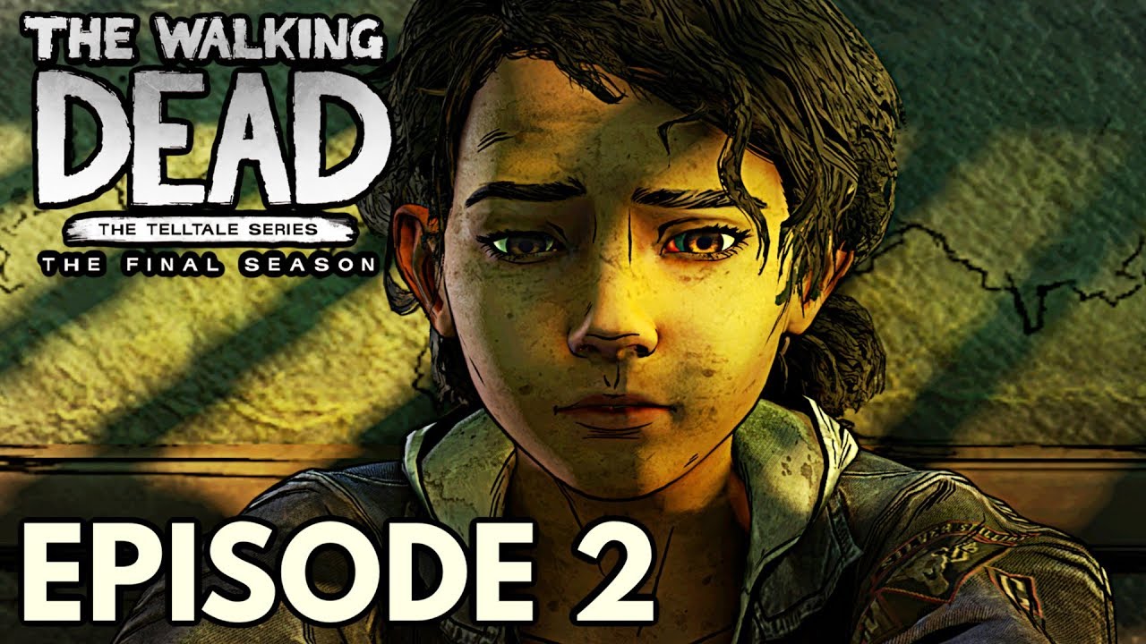 The Walking Dead The Final Season Episode 2 PC Version Game Free Download