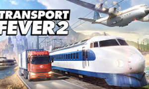 Transport Fever 2 PS4 Version Full Game Free Download