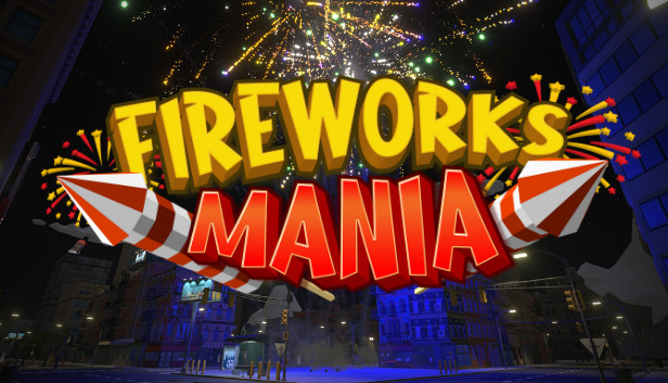 Fireworks Mania – An Explosive Simulator PS5 Version Full Game Free Download