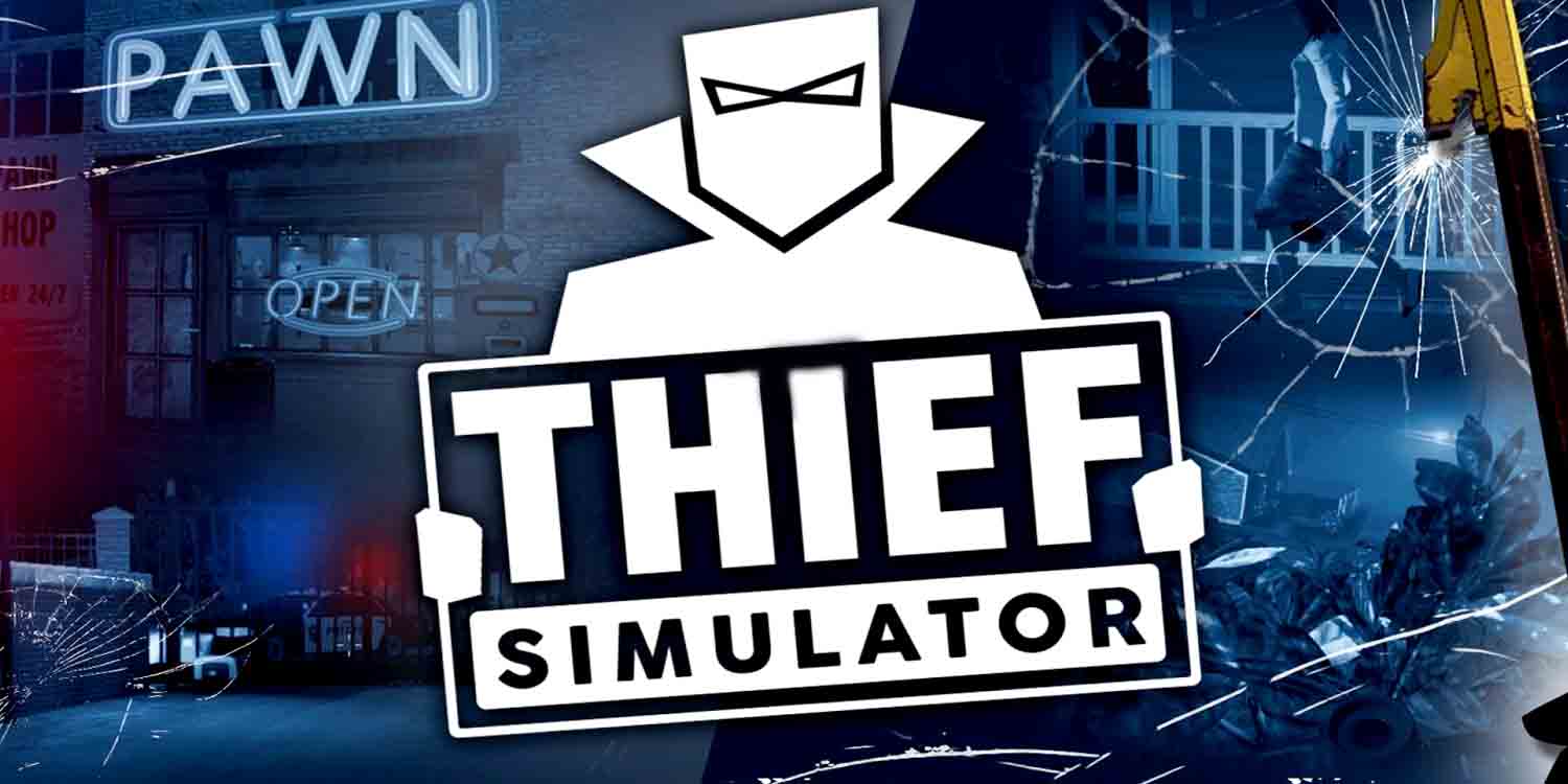 Thief Simulator PC Game Latest Version Free Download