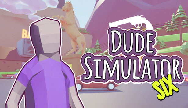 Dude Simulator Six PC Latest Version Free Download