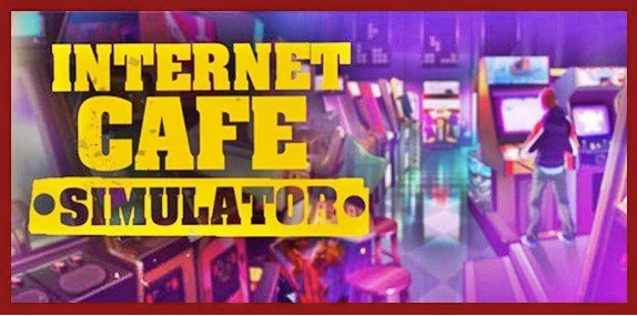 Internet Cafe Simulator PC Latest Version Free Download