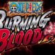 ONE PIECE BURNING BLOOD Latest Version Free Download