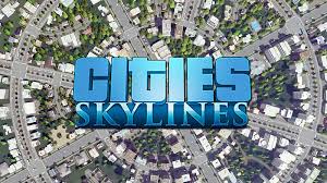 Cities: Skylines Download Latest Version For Android