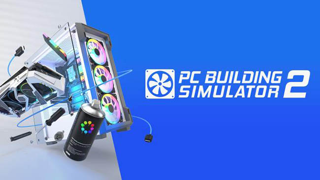 PC Building Simulator 2 Version Full Game Free Download